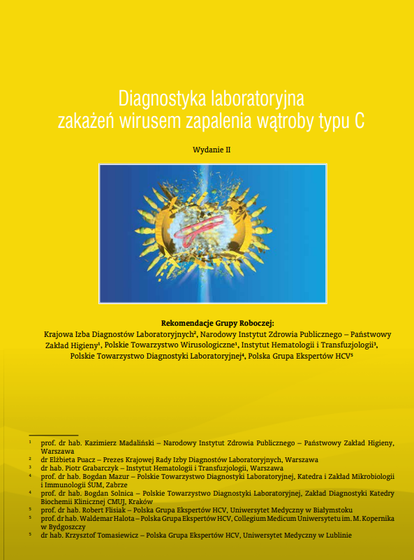Rekomendacje 2012/2013 Polskiej Grupy Ekspertów „Diagnostyka Laboratoryjna zakażeń wirusem zapalenia wątroby typu C” zamieszczone w czerwcowym numerze