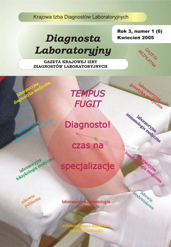 Diagnosta Laboratoryjny - Rok 3, Numer 1 (6) - kwiecień 2005 r.