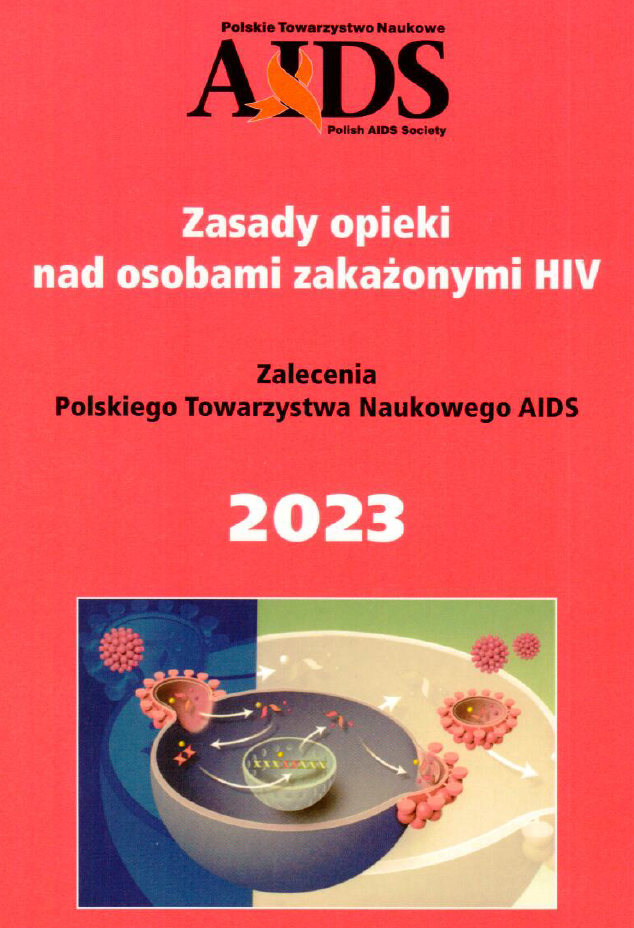 Każdego roku, Polskie Towarzystwo Naukowe AIDS publikuje nową wersję rekomendacji "Zasad opieki nad pacjentem zakażonym HIV".