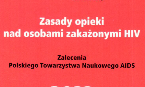 Każdego roku, Polskie Towarzystwo Naukowe AIDS publikuje nową wersję rekomendacji "Zasad opieki nad pacjentem zakażonym HIV".