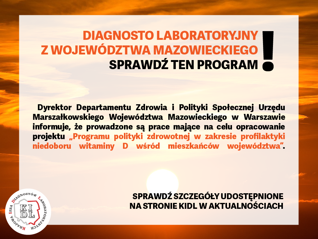 Program polityki zdrowotnej w zakresie profilaktyki niedoboru witaminy D wśród mieszkańców województwa mazowieckiego.