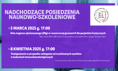 Serdecznie zapraszamy na posiedzenia naukowo-szkoleniowe Krajowej Izby Diagnostów Laboratoryjnych.