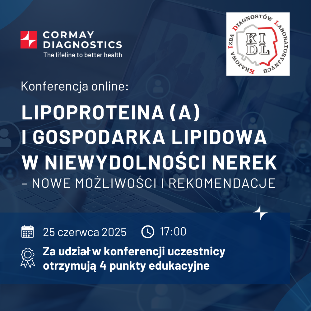 Zapraszamy na konferencję online: „Lipoproteina (a) i gospodarka lipidowa w niewydolności nerek: nowe możliwości i rekomendacje”.
