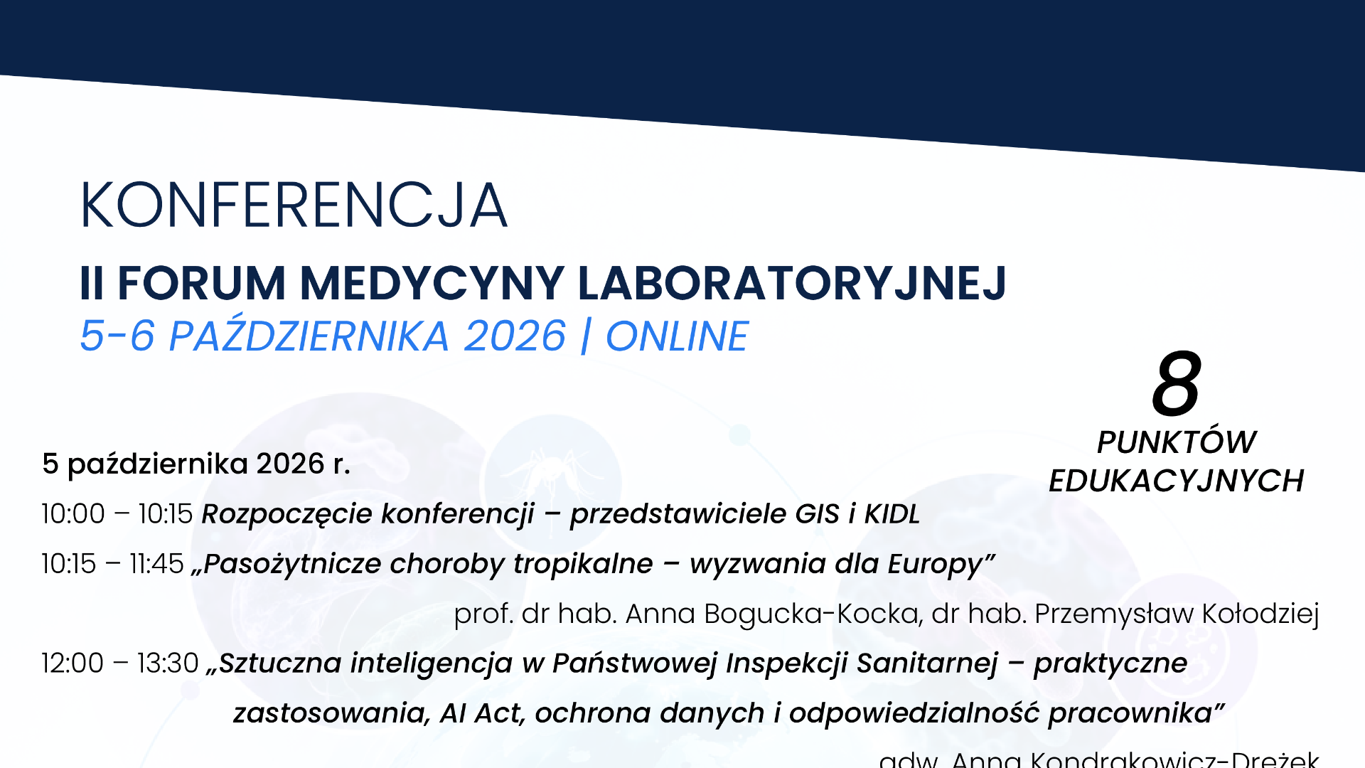Serdecznie zapraszamy na II Forum Medycyny Laboratoryjnej - wydarzenie organizowane przez Krajową Izbę Diagnostów Laboratoryjnych oraz Główny Inspektorat Sanitarny